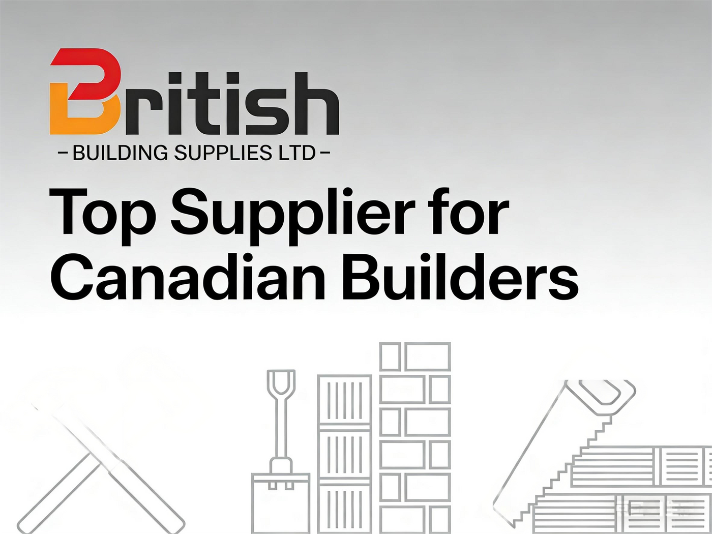 Why BBS Canada Is the Ideal Building Supply Partner for Canadian Contractors & Builders