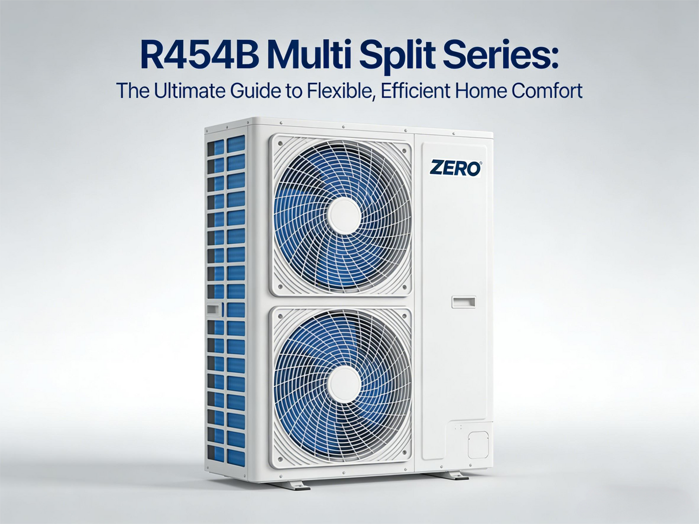 R454B Multi Split Series: The Ultimate Guide to Flexible, Efficient Home Comfort